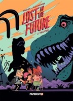 Lost in the Future 2: Trapped! (2) 1545818363 Book Cover