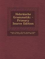 Hebraische Grammatik; - Primary Source Edition 1295463768 Book Cover