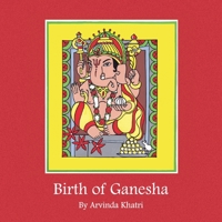 Birth of Ganesh 1441565701 Book Cover