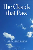 The Clouds that Pass (Nomad Arabic Translation Series) 1914325745 Book Cover