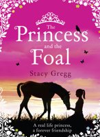 The Princess and the Foal 0147512425 Book Cover