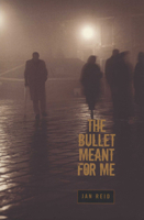 The Bullet Meant for Me 0767905954 Book Cover