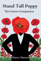 Stand Tall Poppy - The Career Companion 1764684001 Book Cover