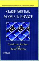 Stable Paretian Models in Finance (Financial Economics and Quantitative Analysis Series) 0471953148 Book Cover