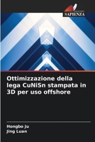 Ottimizzazione della lega CuNiSn stampata in 3D per uso offshore (Italian Edition) 6208945577 Book Cover