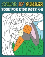 Color By Number book For Kids Ages 4-8: Activity Book For Kids Ages 4-8 Large Print Birds, Flowers, Animals and Pretty Patterns B09422NM9N Book Cover