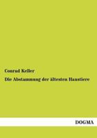 Die Abstammung Der Ltesten Haustiere 1176046594 Book Cover