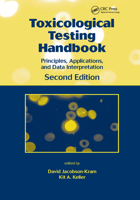 Toxicological Testing Handbook: Principles, Applications, and Data Implementation 0367390604 Book Cover