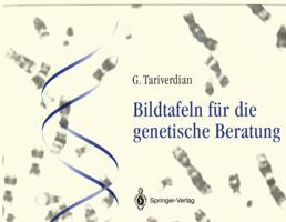 Bildtafeln Fa1/4r Die Genetische Beratung 3540537953 Book Cover