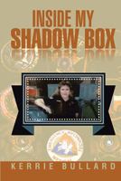 Inside My Shadow Box 1499080131 Book Cover