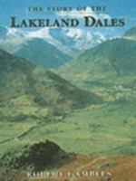 The Story of the Lakeland Dales 1860770339 Book Cover