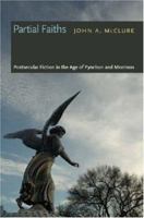 Partial Faiths: Postsecular Fiction in the Age of Pynchon and Morrison 0820330329 Book Cover