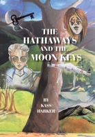 The Hathaways and the Moon Keys 1543497004 Book Cover