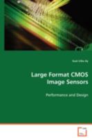 Large Format CMOS Image Sensors: Performance and Design 3836470527 Book Cover