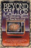 Beyond Malice: The Media's Years of Reckoning 0452010292 Book Cover