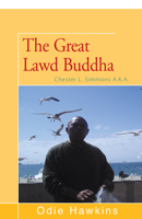 Chester L. Simmons: The Great Lawd Buddha 087067336X Book Cover