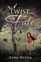 A Twist of Fate 1524641162 Book Cover