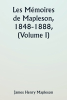 Les Mémoires de Mapleson, 1848-1888, (Volume I) (French Edition) 9359946001 Book Cover