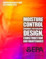 Moisture Control Guidance for Building Design, Construction and Maintenance 1500821403 Book Cover