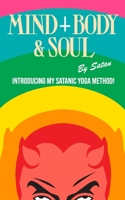 Mind Body and Soul 1006723196 Book Cover