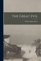The Great Evil 1017102503 Book Cover