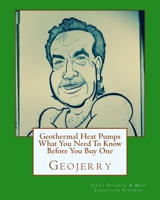 Geothermal Heat Pumps What You Need To Know Before You Buy One 1500158313 Book Cover