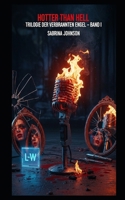 Trilogie der verbrannten Engel - Hotter than Hell: Band 1 (German Edition) B0FCFNNKXM Book Cover