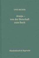 Jesaja - Von der Botschaft Zum Buch 3525538626 Book Cover