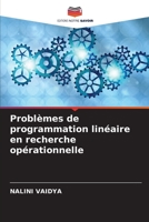 Problèmes de programmation linéaire en recherche opérationnelle 6205614057 Book Cover