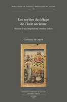 Les Mythes Du Deluge de l'Inde Ancienne: Histoire d'Un Comparatisme Semitico-Indien 9042937270 Book Cover