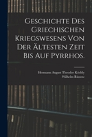 Geschichte des griechischen Kriegswesens von der ältesten Zeit bis auf Pyrrhos. 1018024360 Book Cover