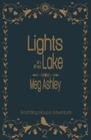 Lights in the Lake (Boarding House Adventure, 2) 1688007598 Book Cover