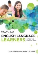 Teaching English Language Learners Across the Content Areas 1416609121 Book Cover