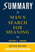 Summary and Analysis of Man's Search for Meaning by Viktor E. Frankl: Key Takeaways, Analysis & Direct Quotes Included B09SNW9KZ8 Book Cover