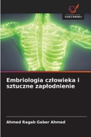 Embriologia czlowieka i sztuczne zaplodnienie (Polish Edition) 6209924441 Book Cover