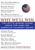 Why We'll Win - Liberal Edition 1402208561 Book Cover