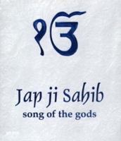 Japji Sahib: Songs of the Gods 8187943505 Book Cover
