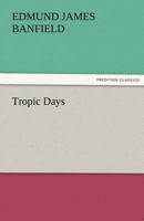 Tropic Days 1984028642 Book Cover