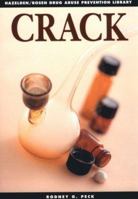 Crack (Drug Abuse Prevention Library) 0823917533 Book Cover