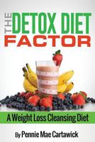 The Detox Diet Factor 1501078216 Book Cover