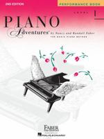 Piano Adventures: Performance Book Level 1 (Piano Adventures Library) 0929666615 Book Cover