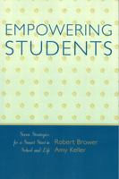 Empowering Students: Seven Strategies for a Smart Start in School and Life 1578864925 Book Cover
