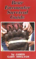 Bear Encounter Survival Guide 0969809905 Book Cover