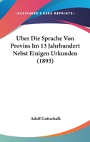 Uber Die Sprache Von Provins Im 13. Jahrhundert 3744601579 Book Cover
