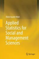 Applied Statistics for Social and Management Sciences 9811003998 Book Cover