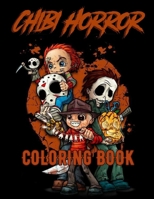 Horror Chibi Coloring Book: Numerous Illustrations Featuring Eerie Chibi Serial Killers, Offering Fans a Relaxing and Stress-Relieving Experience. B0CQR33SGL Book Cover