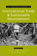 The Earthscan Reader on International Trade and Sustainable Development (Earthscan Readers Series) 1853838861 Book Cover