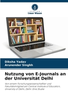 Nutzung von E-Journals an der Universität Delhi (German Edition) 6207693701 Book Cover