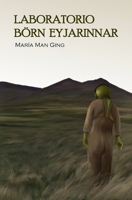 Laboratorio B�rn Eyjarinnar B08NWJPJVB Book Cover