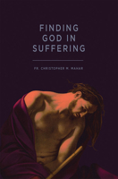 Finding God in Suffering 0819827568 Book Cover